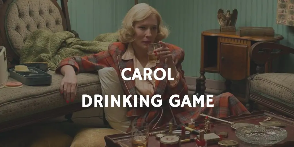 drinking games for 2016 oscar nominations - Carol
