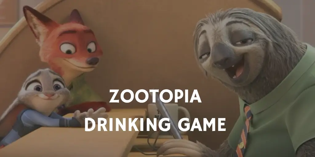 Zootopia Drinking Game