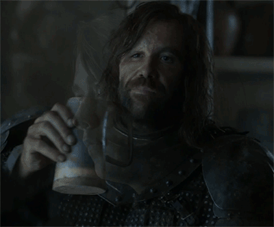 Game of Thrones Drinking GIFs The Hound
