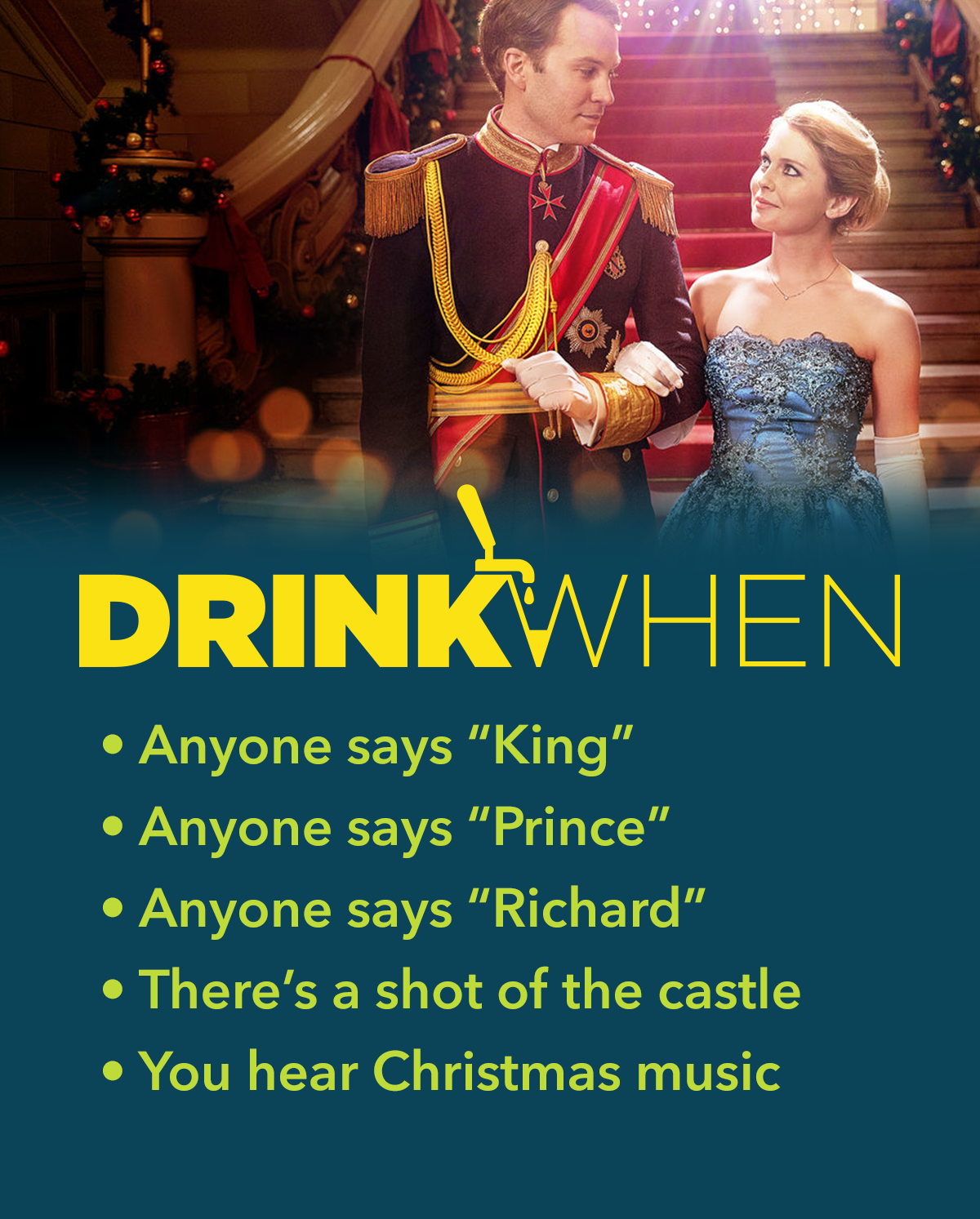 Drink When A Christmas Prince Drinking Game