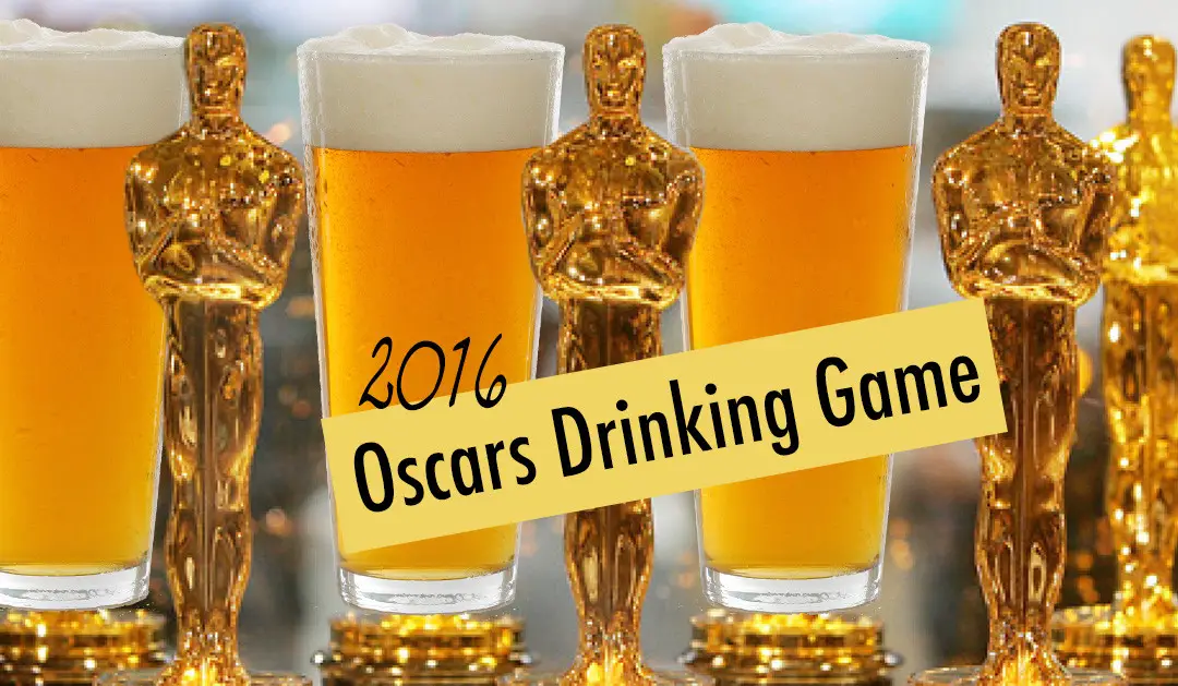 Official 2016 Academy Awards Drinking Game