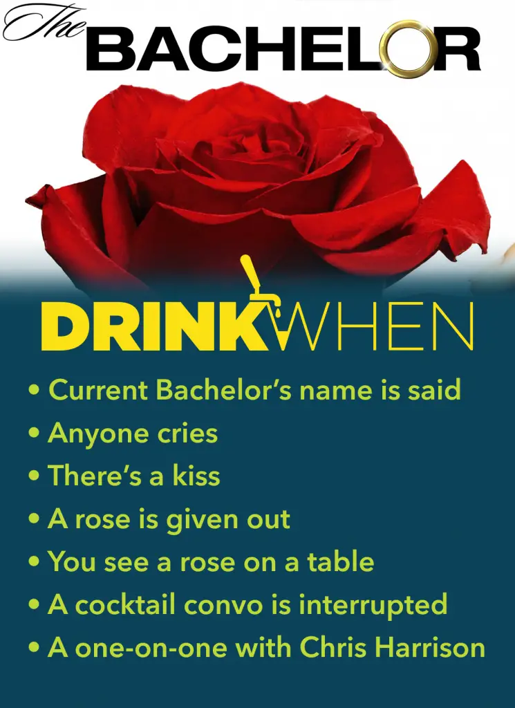 The Bachelor Drinking Game Drink When