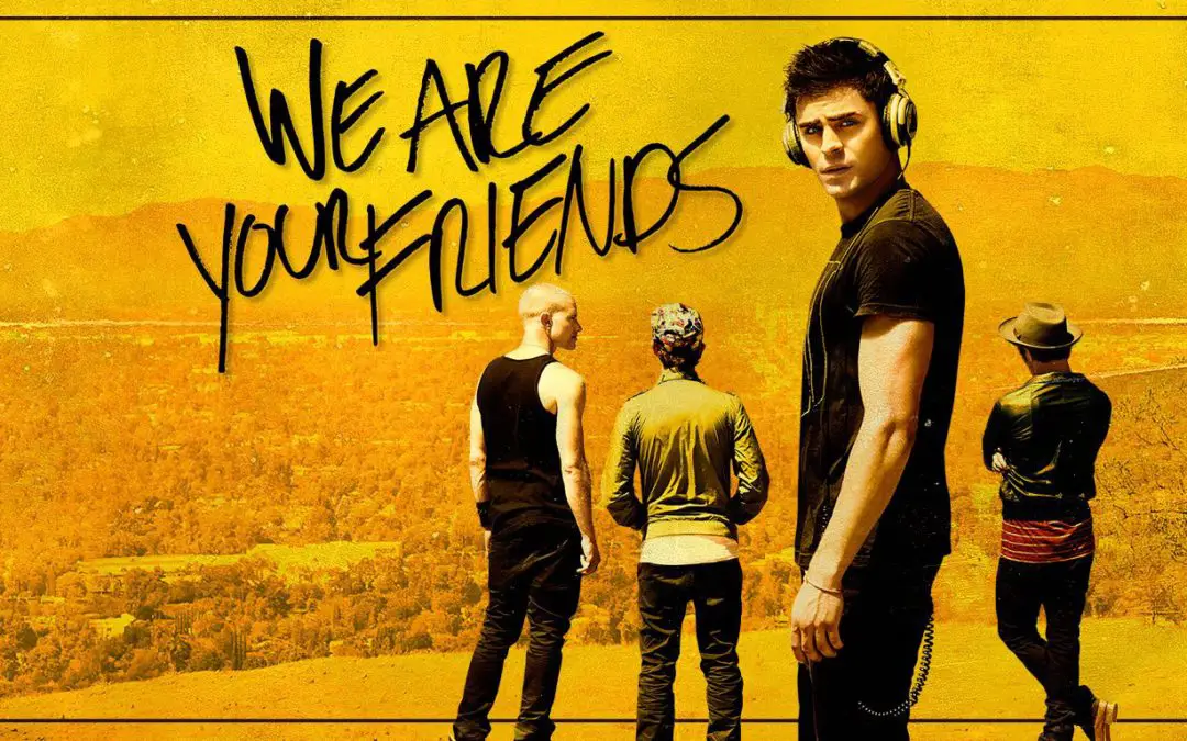 We Are Your Friends (2015) Drinking Game