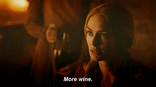More Wine Gif - Game of Thrones Drinking Game