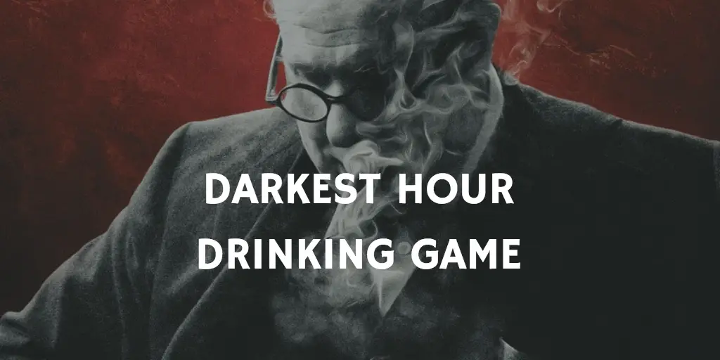 Drinking Games for 2018 Oscar Nominations - Darkest Hour