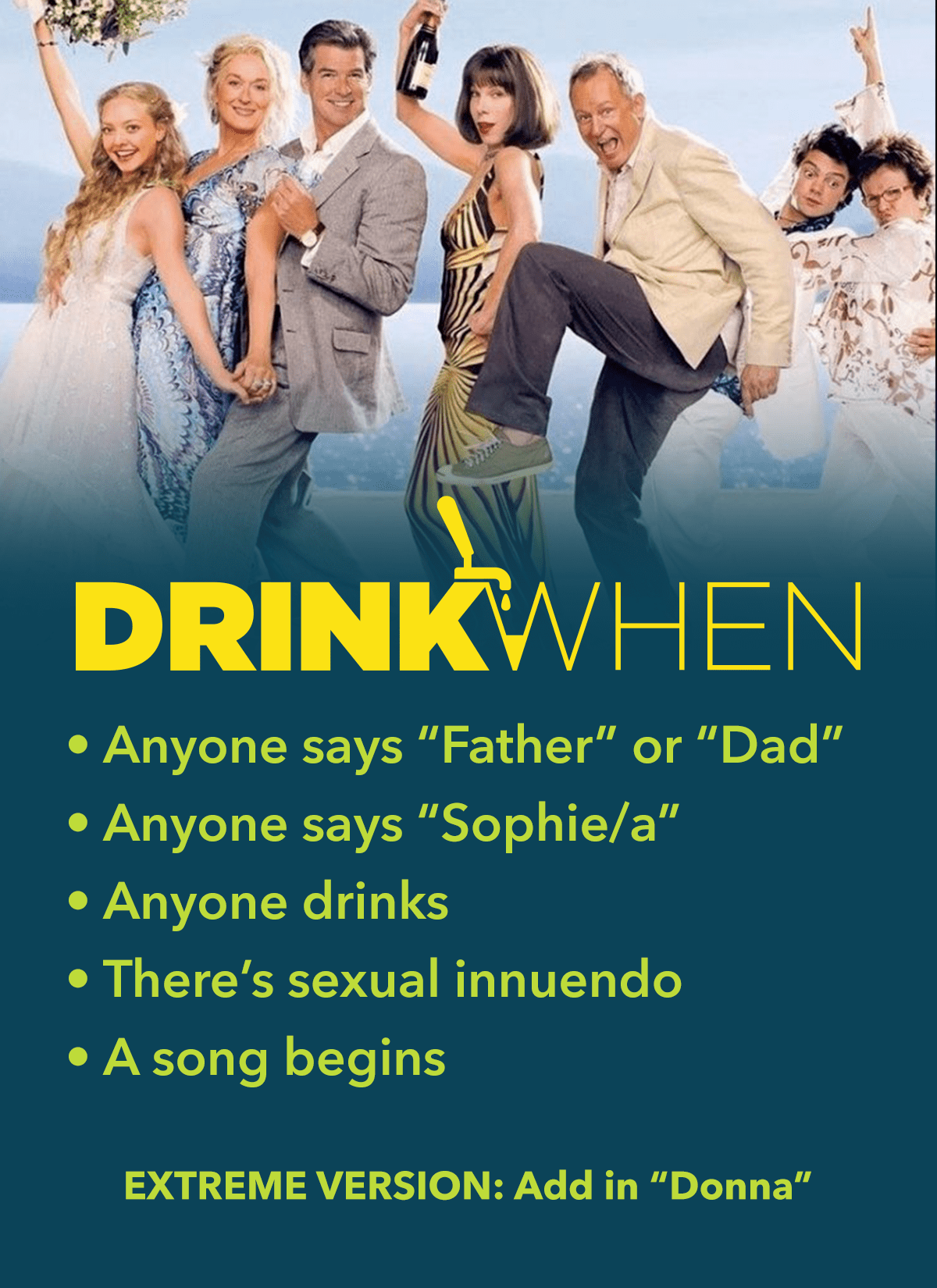 Drink When Mamma Mia! Drinking Game