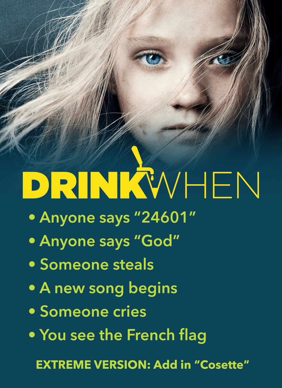 Drink When Les Misérables Drinking Game
