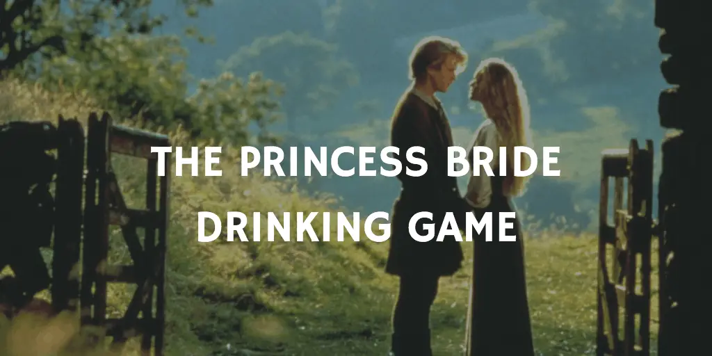 Drinking Games for Two - The Princess Bride