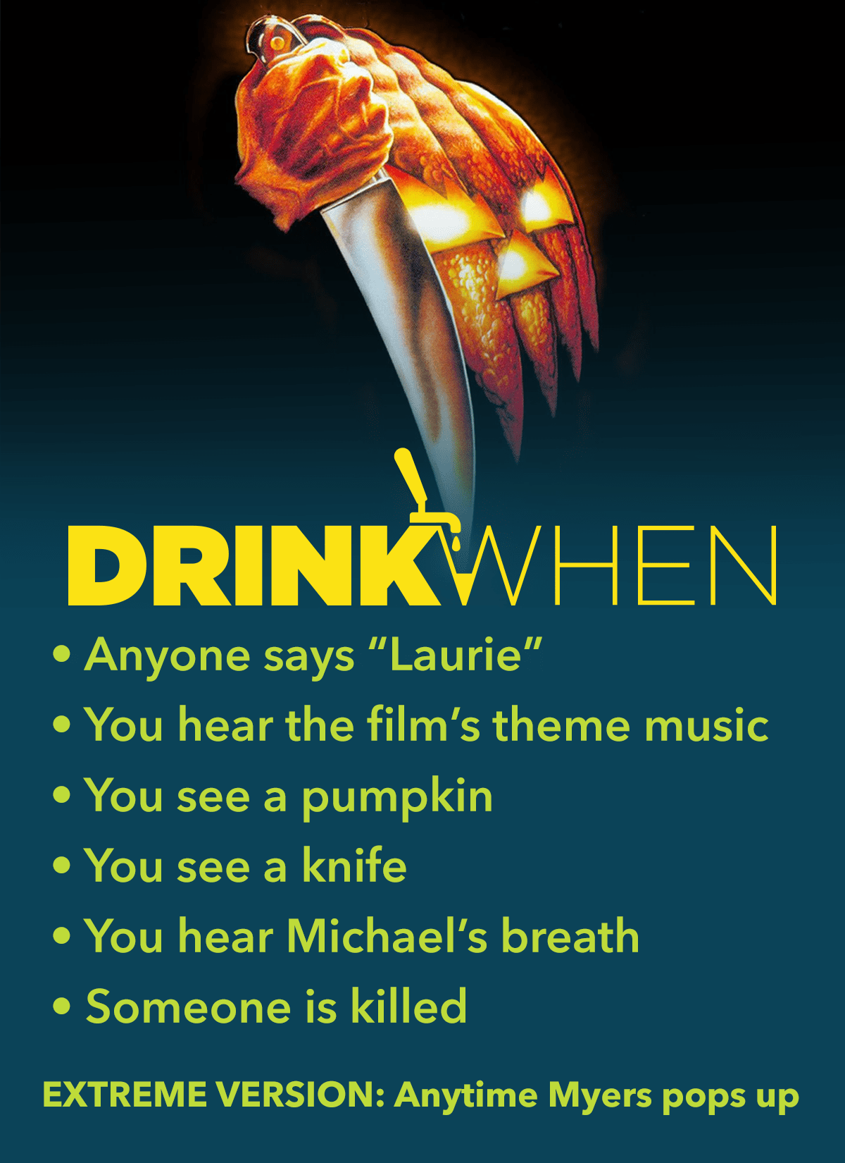Drink When Halloween 1978 Drinking Game