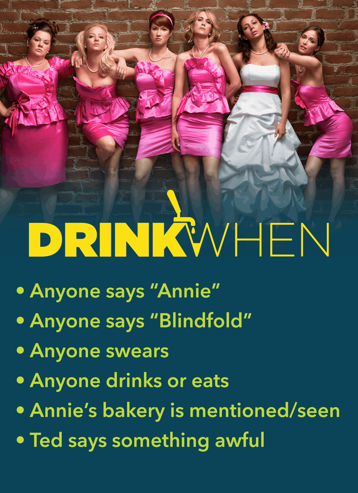 Drink When Bridesmaids Drinking Game