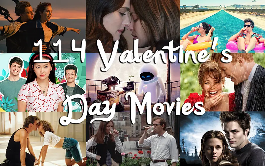 114 Valentine’s Day Movies For February and Other Romantic Occasions