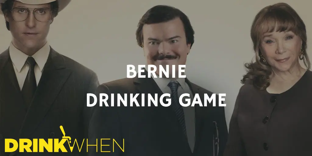 Drink When Bernie Drinking Game