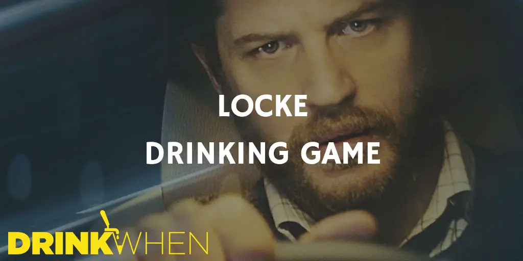 Drink When Locke Drinking Game