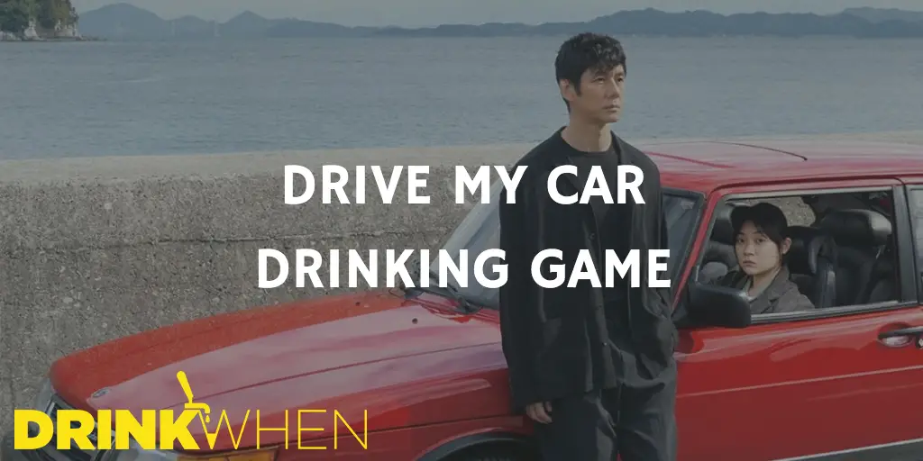 Drink When Drive My Car Drinking Game
