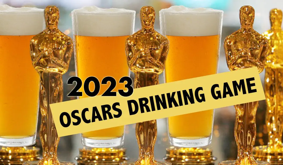2023 Oscars Drinking Game for the 95th Academy Awards