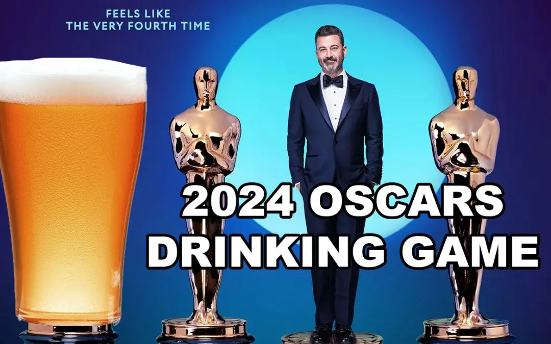 2024 Oscars Drinking Game for the 96th Academy Awards